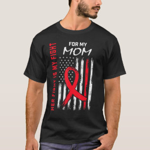 T-shirt Red Her Fight is my Fight Maman Heart Disease Awar