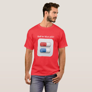 T-shirt Red pill ou blue pill ?