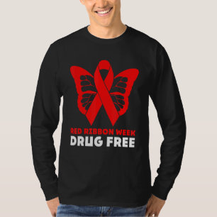T-shirt Red Ribbon Week Celebrate Life Stay Drug Free Anti