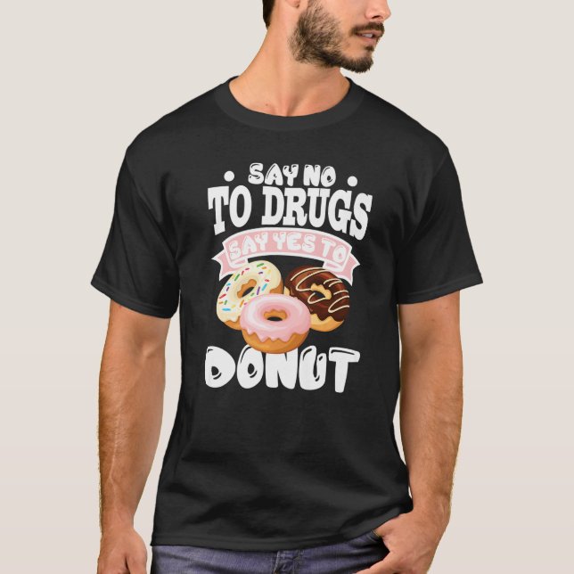 T-shirt Red Ribbon Week Say No To Drugs Say Yes To Donuts  (Devant)