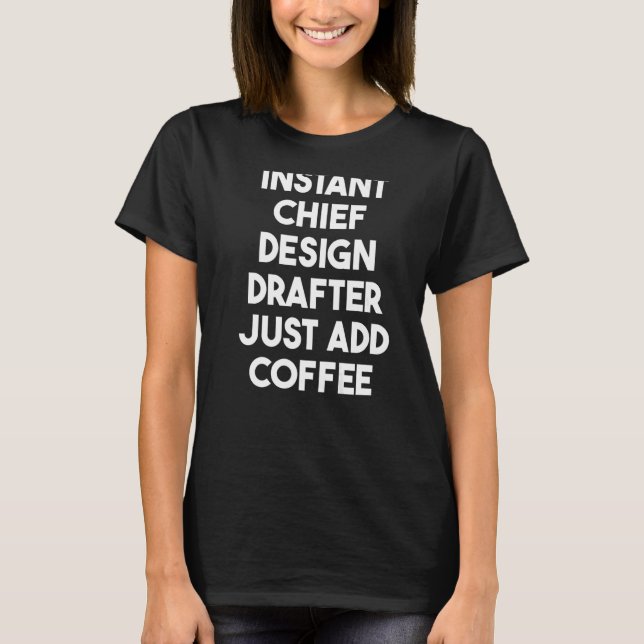 T-shirt Rédacteur en chef instantané juste ajouter du café (Devant)