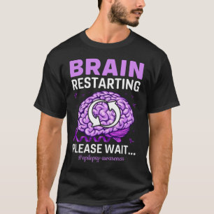 T-shirt Redémarrage du cerveau Veuillez attendre la prise