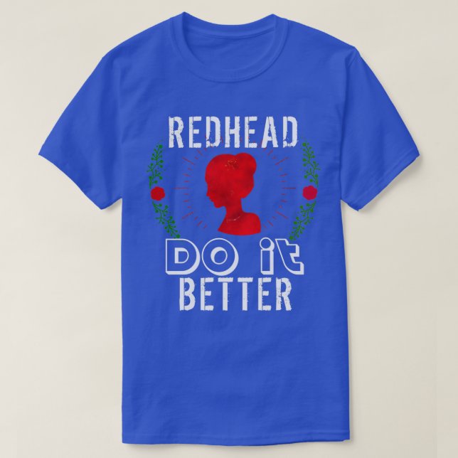 T-shirt Redhead do it better (Design devant)