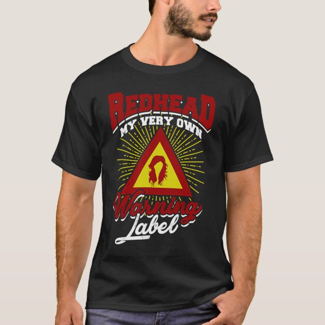 T-shirt Redhead Mon propre étiquette d'avertissement Ginge (Devant)