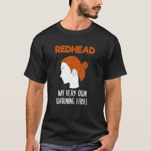T-shirt Redhead Mon très propre Étiquette d'avertissement