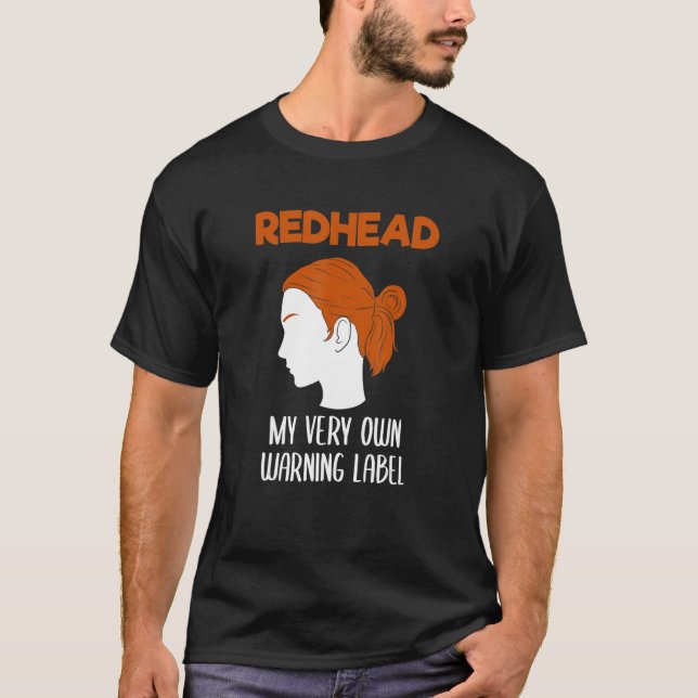 T-shirt Redhead Mon très propre Étiquette d'avertissement  (Devant)