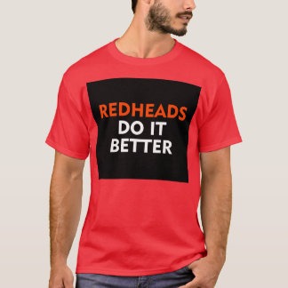 T-shirt Redheads do it better 4