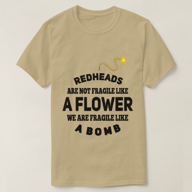 T-SHIRT REDHEADS EST COMME UNE BOMBE (Design devant)