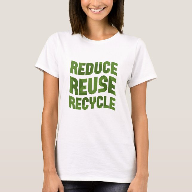 T-shirt Réduire la réutilisation du recyclage (Devant)