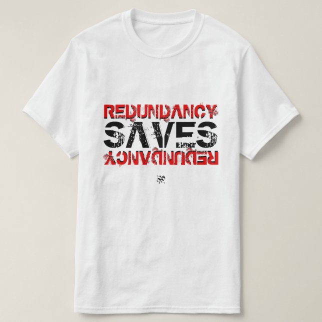 T-shirt Redundancy nerdy blague v1 (Design devant)