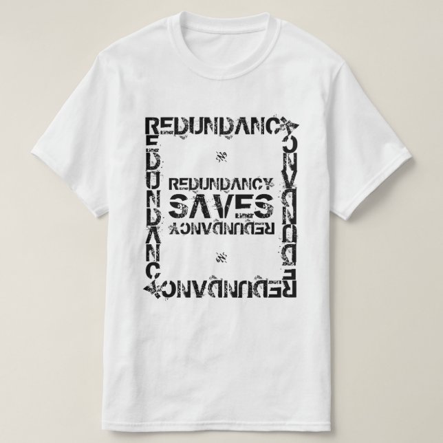 T-shirt Redundancy nerdy blague v2 (Design devant)
