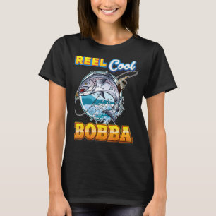 T-shirt Reel Cool Bobba Pêche Papa Père Day Papa Papa Papa