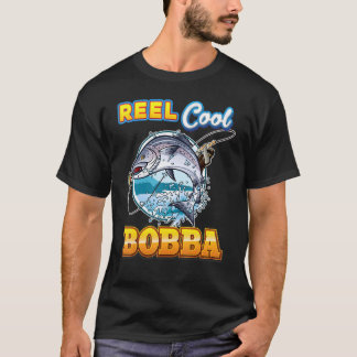 T-shirt Reel Cool Bobba Pêche Papa Père Day Papa Papa Papa