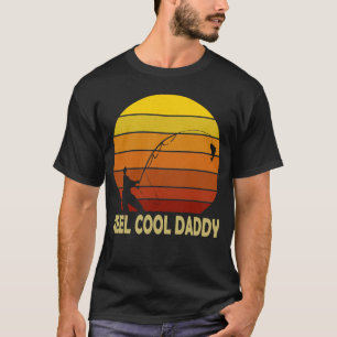 T-shirt Reel Cool Daddy Chemise Fête des pères de pêche