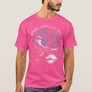 T-shirt Reel Cool Daddy Pêcheur Fisher Pêcheur