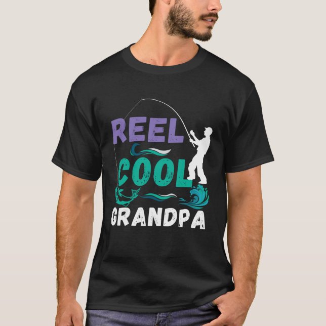 T-shirt Reel Cool Grandpa Quote   Fishing Graphic (Devant)