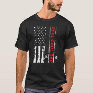 T-shirt Reel Cool Papa Pêche Rod Poisson Pêcheur Usa Ameri
