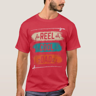 T-shirt Reel Cool Papa Pêcheur Papa Père Père Jour Cadeaux
