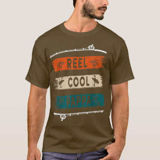T-shirt Reel Cool Pappa Fisherman Funny Fishing Tee 