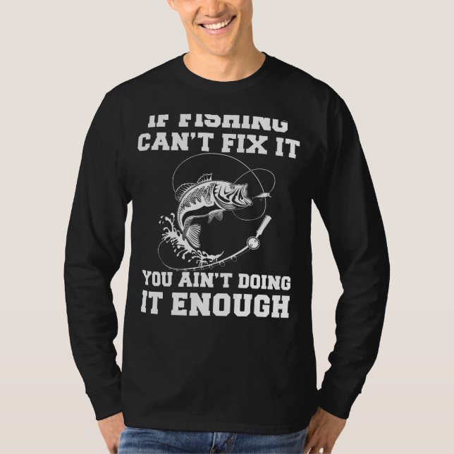 T-shirt Reel in the Laughs : Si la pêche ne peut le répare (Devant)