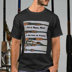 T-shirt Reel Man Je préfère être Pêche Rods Photographie