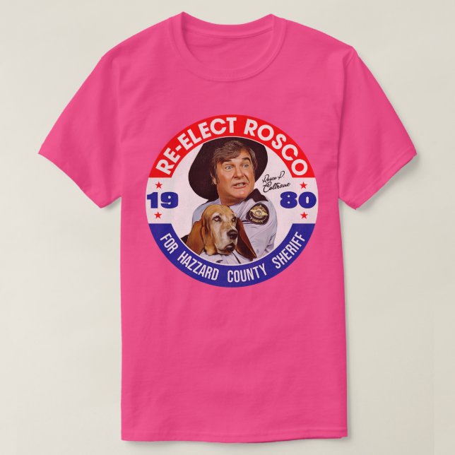 T-shirt ReElect Rosco P Coltrane pour Sheriff (Design devant)