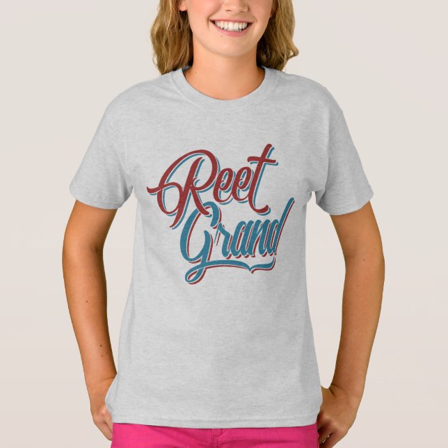 T-shirt Reet Grand Yorkshire Northern Anglais dialecte (Devant)
