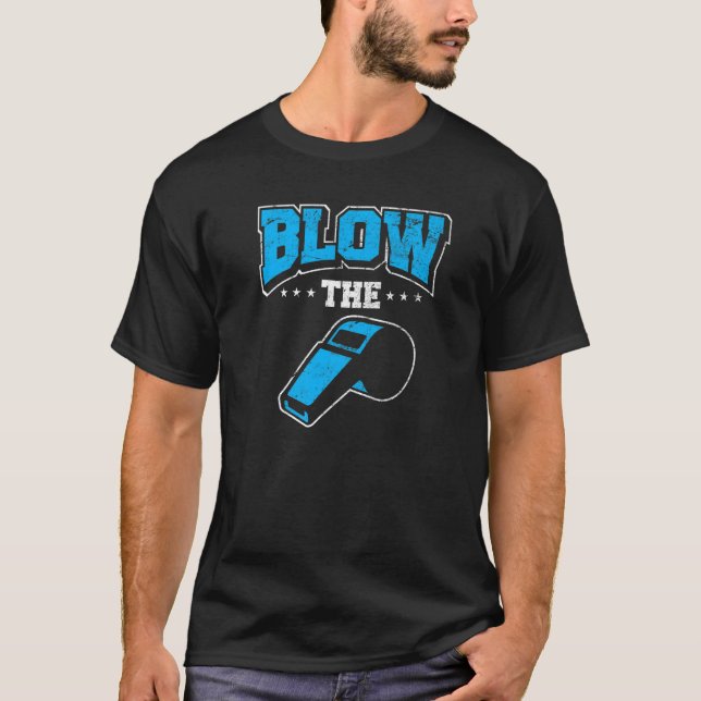 T-shirt Ref Blow The Whistle Heckler Bad Referle Whistle (Devant)