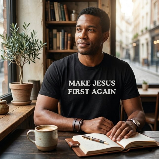 T-shirt Refaire de Jésus le premier (Créateur téléchargé)