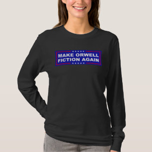 T-shirt Refaire D'Orwell De La Fiction