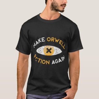 T-shirt Refaire d'Orwell de la fiction Cadeau de philosoph