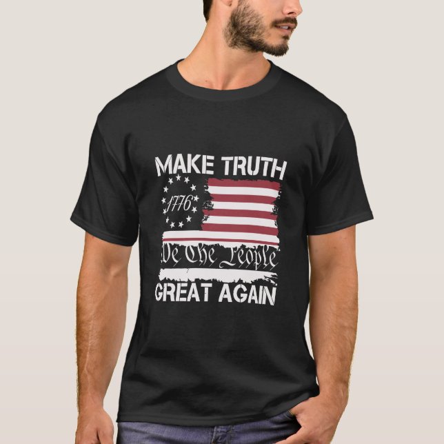 T-shirt Refaire la vérité grande à nouveau (Devant)