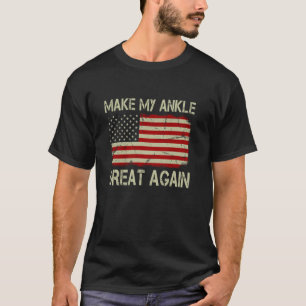 T-shirt Refaire Ma Cheville Grande Encore Drôle Récupérati