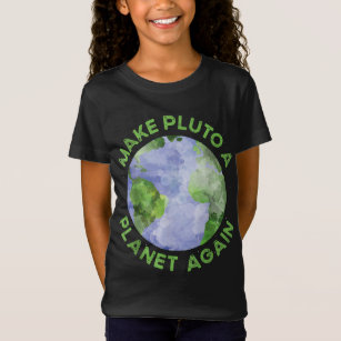 T-Shirt Refaire Pluton une planète Astronomie Lune Cosmos 
