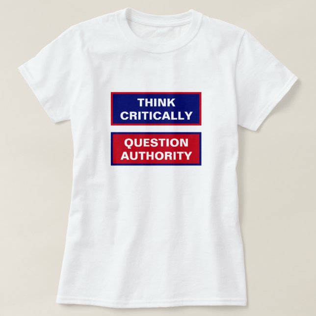 T-shirt Réfléchir à la question critique de l'autorité ava (Design devant)