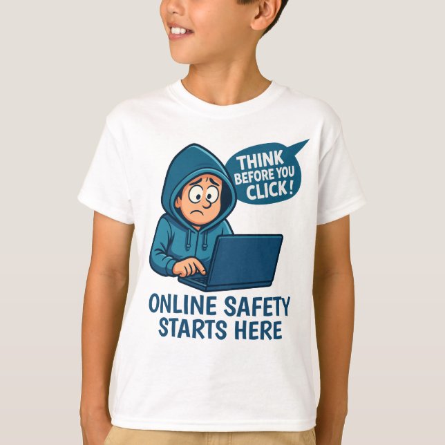 T-shirt Réfléchir avant de cliquer - Sensibilisation à la  (Devant)