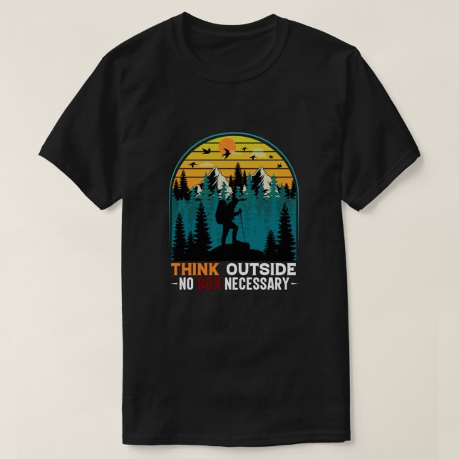 T-shirt Réfléchir dehors Pas de boîte Nécessaire Randonnée (Design devant)