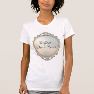T-shirt Réfléchir — Ne pas Réagir : L'Art de la Clarté Int