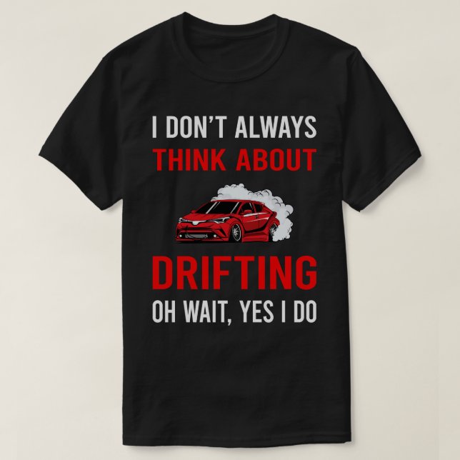 T-shirt Réfléchissez à la dérive (Design devant)