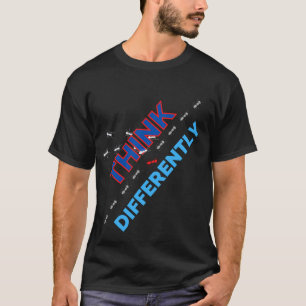 T-shirt Réfléchissez différemment 6.b