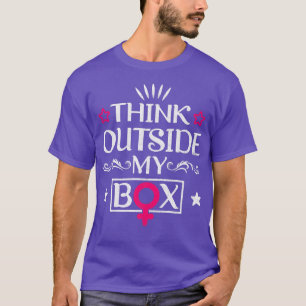 T-shirt Réfléchissez En Dehors De Mon Bo Design Pour Fémin