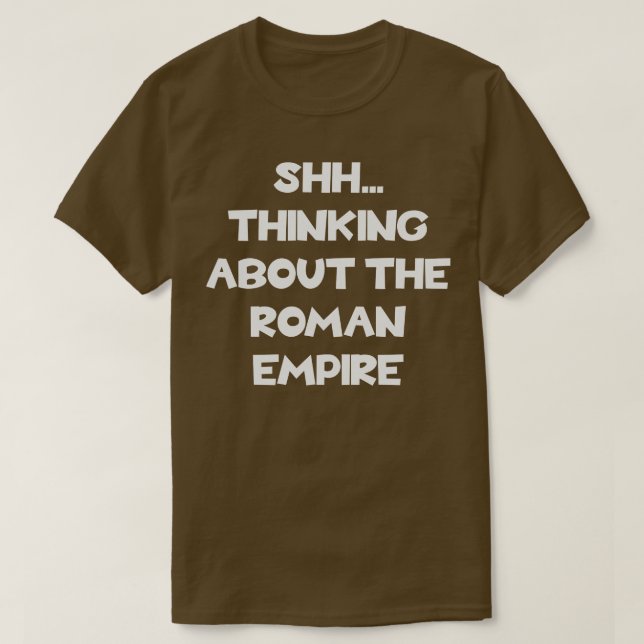 T-shirt Réflexion sur l'Empire romain Histoire ancienne (Design devant)