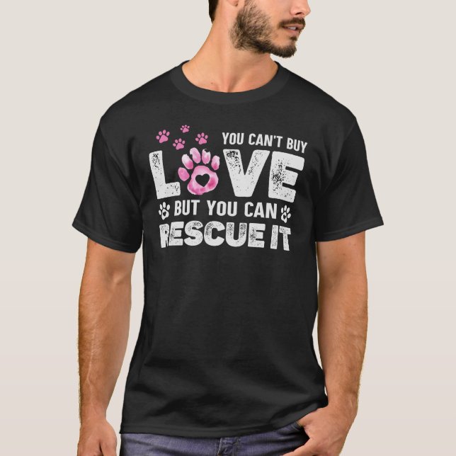 T-shirt Refuge animal | Vous ne pouvez pas acheter l'amour (Devant)