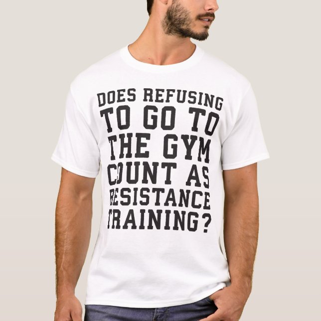 T-shirt Refus De Gymnastique, Compte Comme Formation De Ré (Devant)