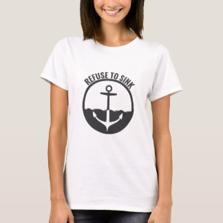 T-shirt Refuse to Sink