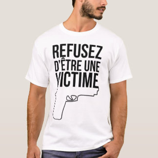 T-shirt Refusez d'être une victime