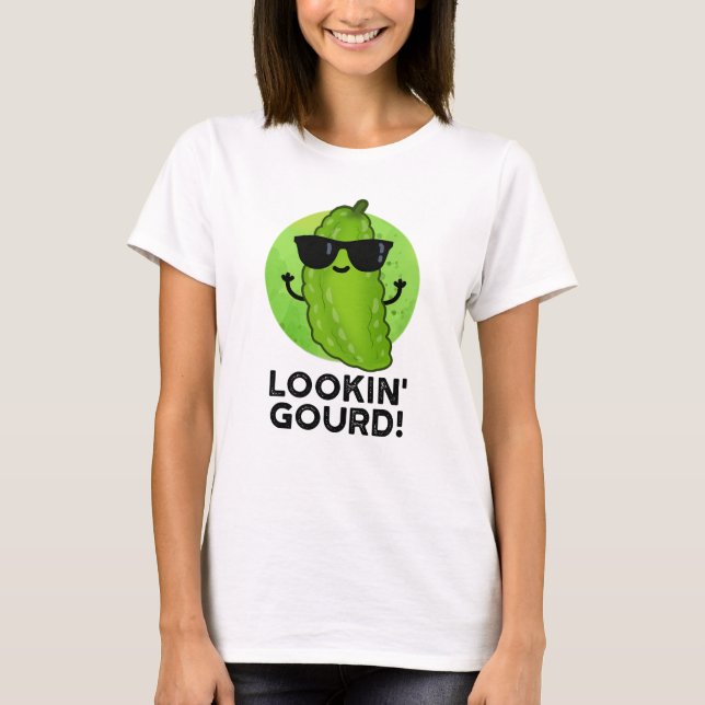 T-shirt Regard Gourd Funny Cool Veggie Pun (Devant)