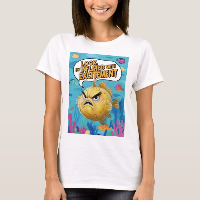 T-shirt Regarde, je suis gonflé d'enthousiasme (Devant)