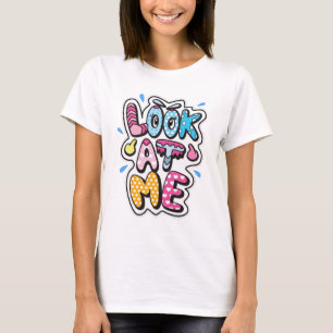 T-shirt Regarde-moi
