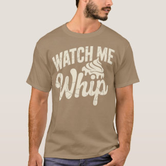 T-shirt Regarde-moi Whip